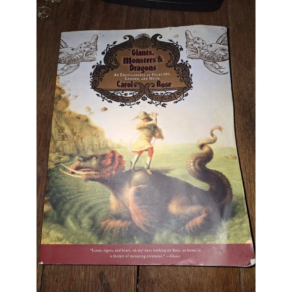Giants Monsters & Dragons Encyclopedia Folklore Legend Myth Carol Rose Paperback